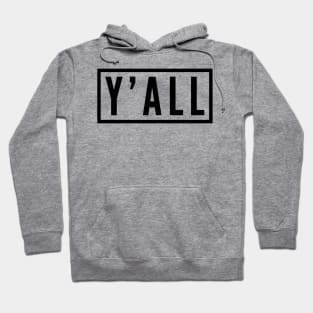 Y'all Hoodie